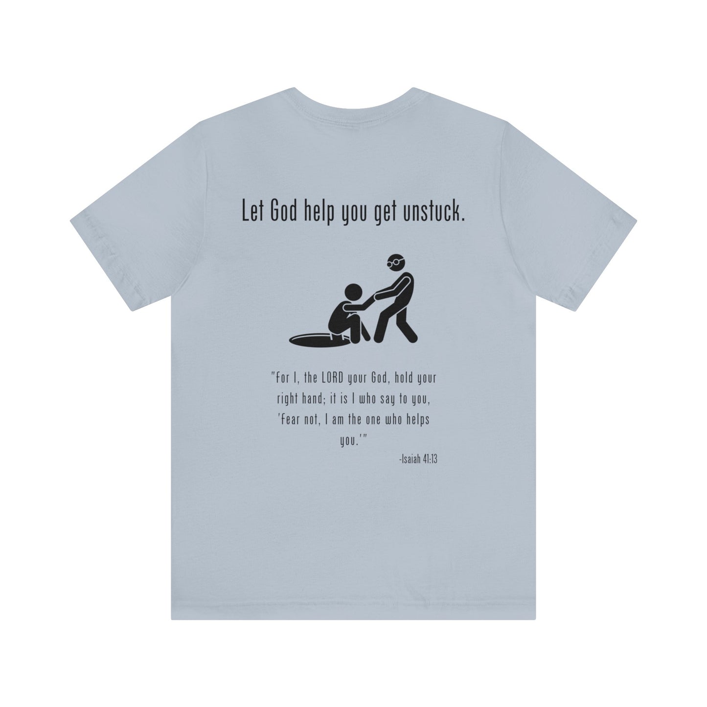 got stuck? T-shirt